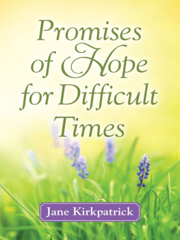 Jane Kirkpatrick - Promises of Hope for Difficult Times