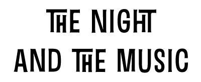 The Night and The Music - image 2