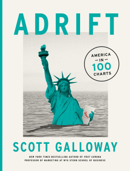 Scott Galloway - Adrift: America in 100 Charts