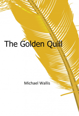 Michael Wallis - The Golden Quill