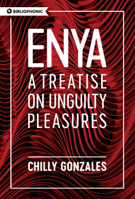 Chilly Gonzales - Enya: A Treatise on Unguilty Pleasures