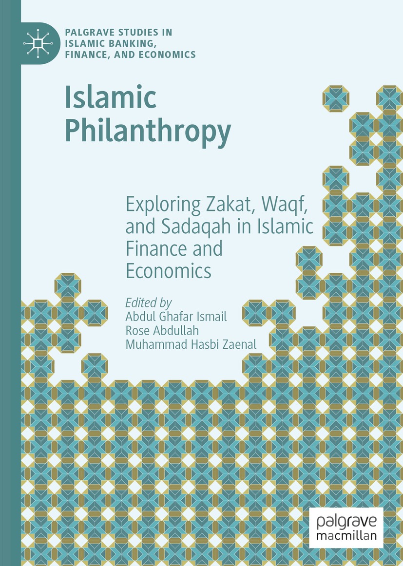 Book cover of Islamic Philanthropy Palgrave Studies in Islamic Banking - photo 1