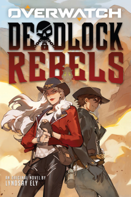 Lyndsay Ely - Deadlock Rebels: An AFK Book