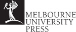 MELBOURNE UNIVERSITY PRESS An imprint of Melbourne University Publishing - photo 1