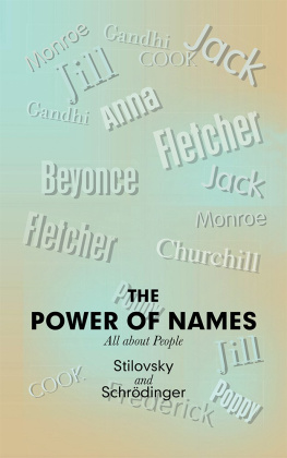 Stilovsky - The Power of Names: All about People