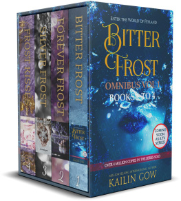 Kailin Gow Bitter Frost Omnibus Books 1-4 (Bitter Frost Series)