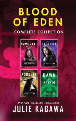 Julie Kagawa - Julie Kagawa Blood of Eden Complete Collection