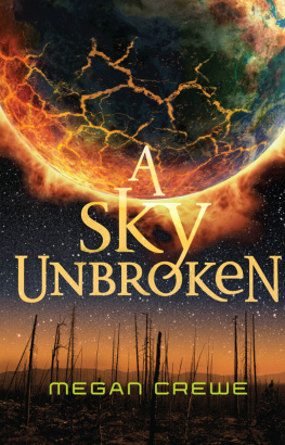 Megan Crewe - A Sky Unbroken