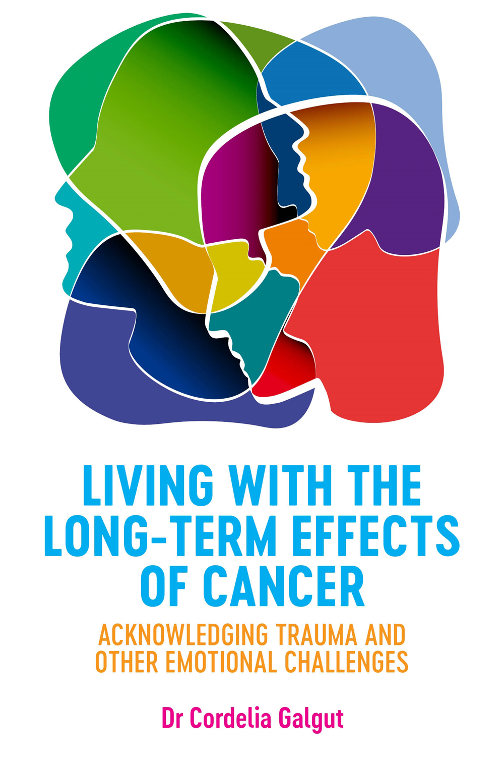 LIVING WITH THE LONG-TERM EFFECTS OF CANCER Acknowledging Trauma and other - photo 1