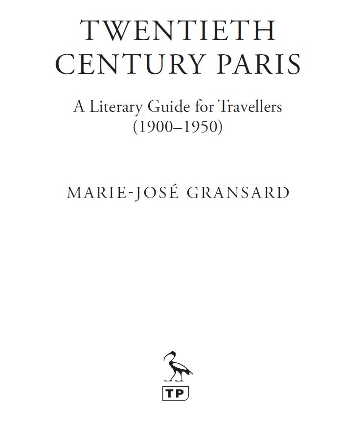 Contents The challenge of writing a literary guide to Paris has been simplified - photo 3