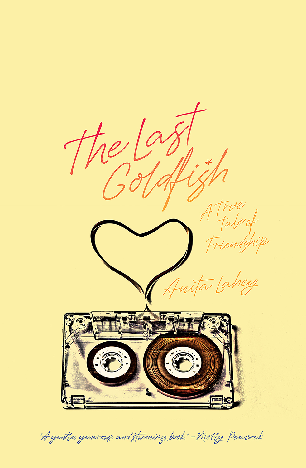 The Last Goldfish A True Tale of Friendship Anita Lahey BIBLIOASIS Windsor - photo 1