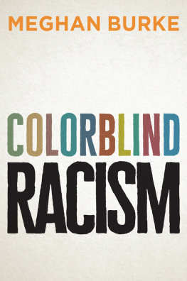 Meghan Burke - Colorblind Racism