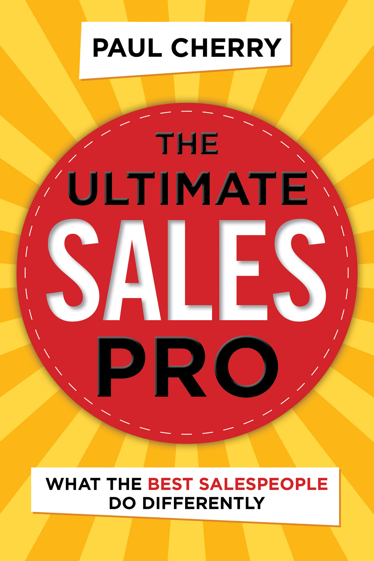 CONTENTS Guide 2018 Paul Cherry The Ultimate Sales Pro All rights reserved - photo 1