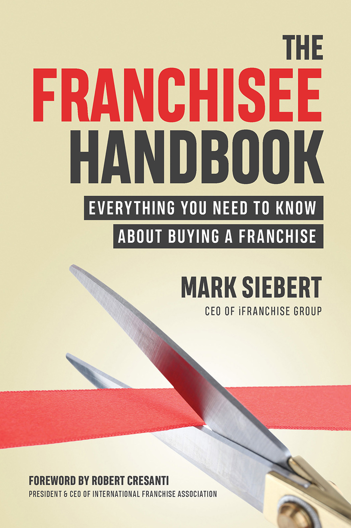 The Franchisee Handbook is jam packed with great advice to help steer - photo 1