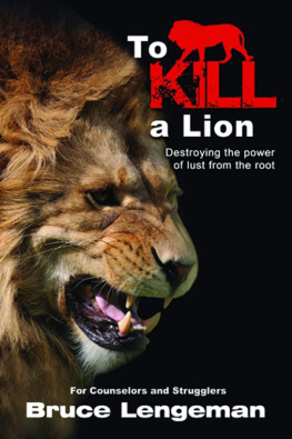 Bruce Lengeman - To Kill a Lion