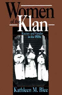 title Women of the Klan Racism and Gender in the 1920s author - photo 1