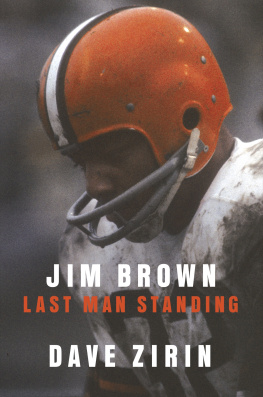 Dave Zirin - Jim Brown: Last Man Standing