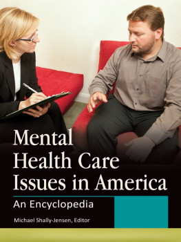 Michael Shally-Jensen Mental Health Care Issues in America