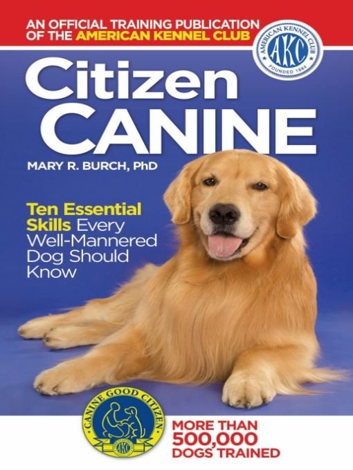 Table of Contents ACKNOWLEDGMENTS Citizen Canine Ten Essential Skills - photo 1