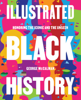 George McCalman - Illustrated Black History: Honoring the Iconic and the Unseen