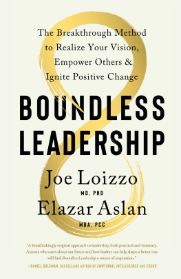 Joe Loizzo - Boundless Leadership: The Breakthrough Method to Realize Your Vision, Empower Others, and Ignite Positive Change