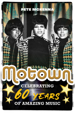 Pete McKenna - Motown: Celebrating 60 Years of Amazing Music