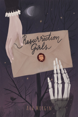 Ava Morgyn - Resurrection Girls