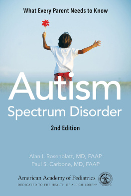 American Academy of Pediatrics - Autism Spectrum Disorder: What Every Parent Needs to Know
