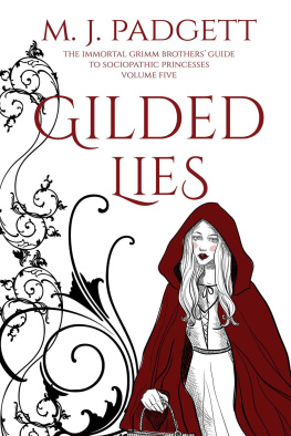 M. J. Padgett - Gilded Lies