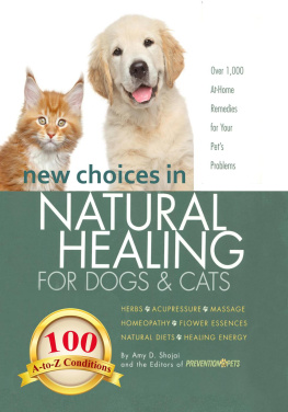 Amy Shojai New Choices in Natural Healing for Dogs & Cats
