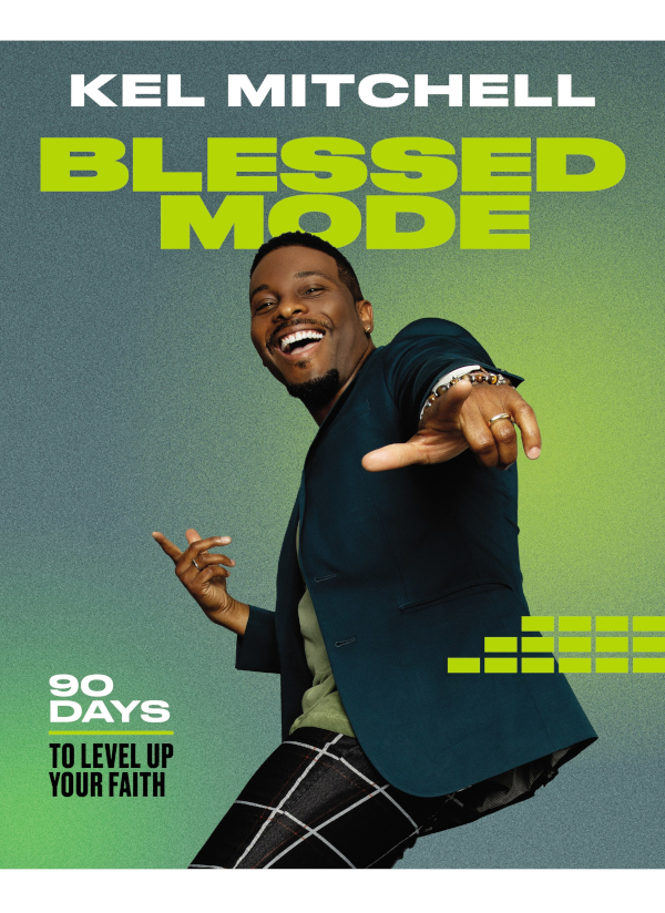 Blessed Mode 2021 by Kel Mitchell All rights reserved No portion of this book - photo 1