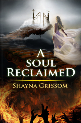 Shayna Grissom - A Soul Reclaimed