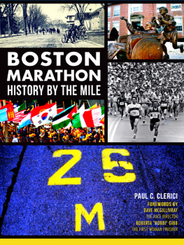 Paul C. Clerici Boston Marathon: History by the Mile