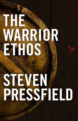 Steven Pressfield The Warrior Ethos