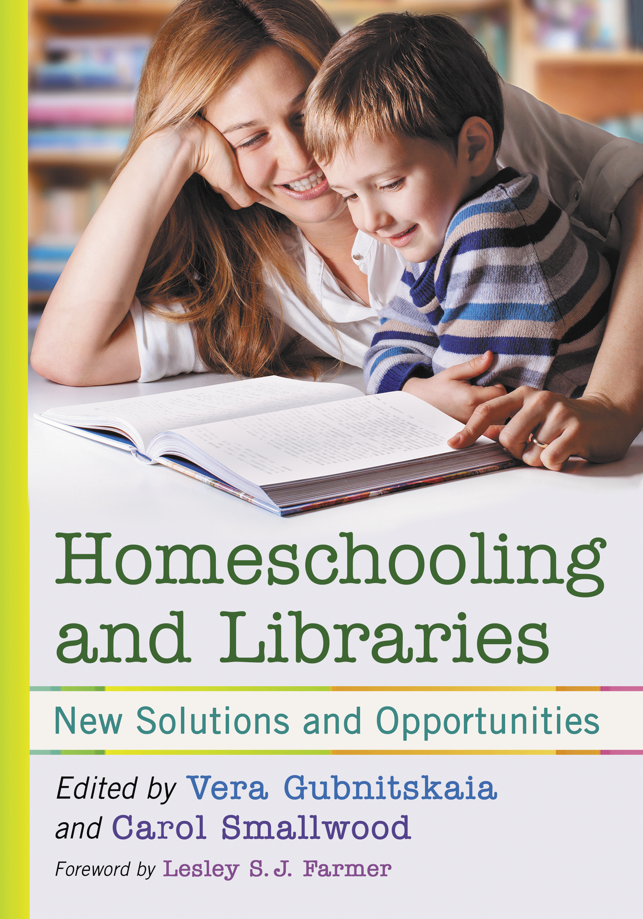 Homeschooling and Libraries Homeschooling and Libraries New Solutions and - photo 1