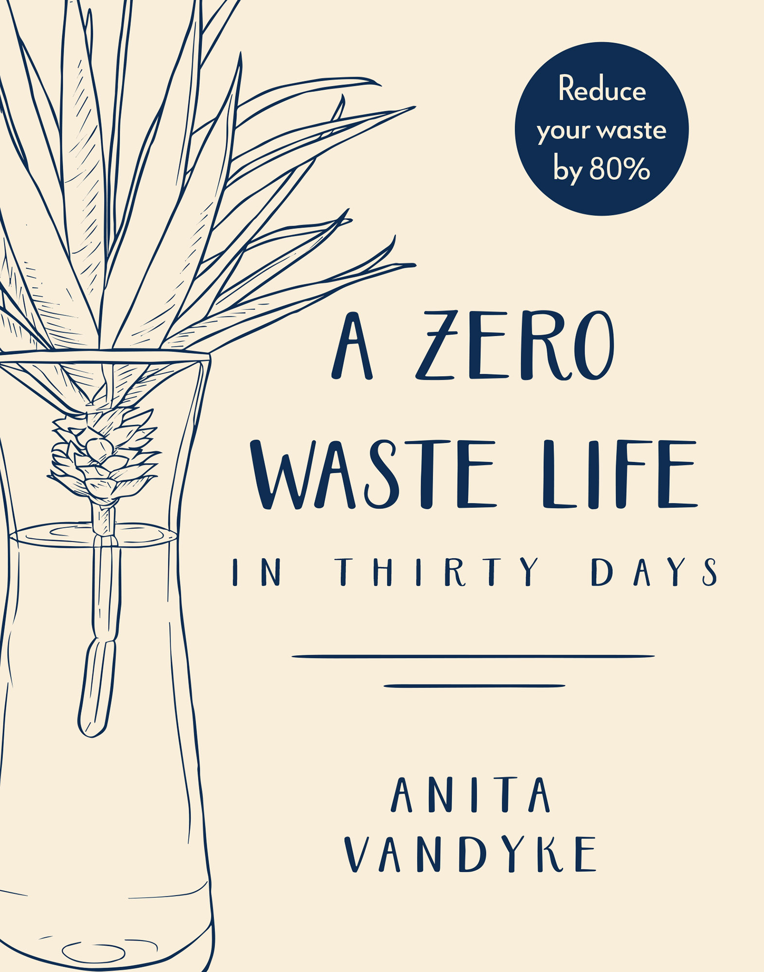 A Zero Waste Life In Thirty Days - image 1