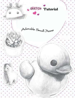 Nicholas Sheppard - Sketching Tutorial: Adorable Small Items