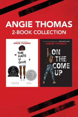 Angie Thomas - Angie Thomas 2-Book Collection: The Hate U Give and On the Come Up