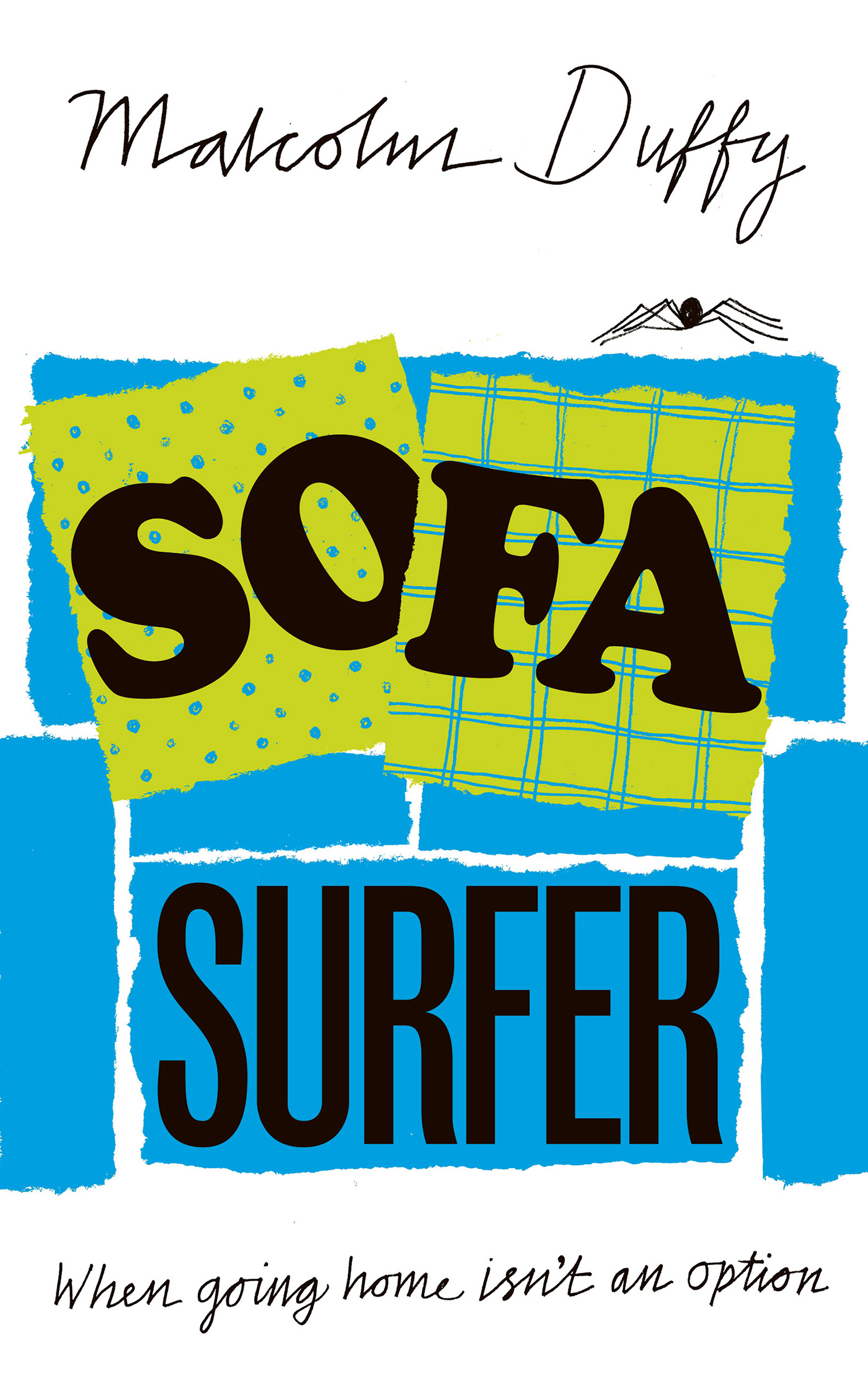 SOFA SURFER Me Mam Me Dad Me SOFA SURFER Malcolm Duffy AN - photo 1