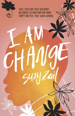 Suzy Zail - I Am Change
