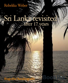 Rebekka Weber - Sri Lanka revisited: ... after 17 years