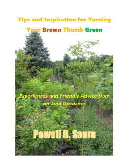 Powell Saum - Tips and Inspiration for Turning Your Brown Thumb Green