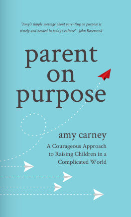 Amy Carney Parent on Purpose