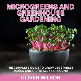 Oliver Wilson - Microgreens and Greenhouse Gardening