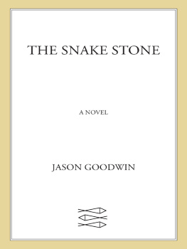 Jason Goodwin The Snake Stone