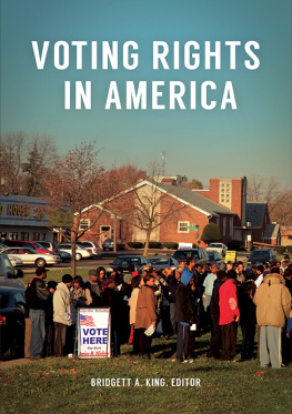 Bridgett A. King - Voting Rights in America