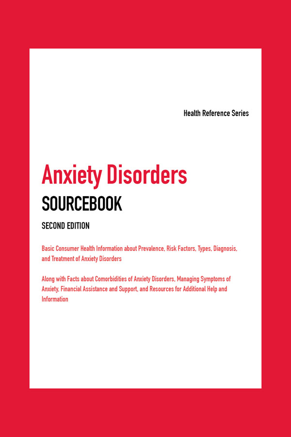 Anxiety Disorders SOURCEBOOK SECOND EDITION Health Reference Series Anxiety - photo 1