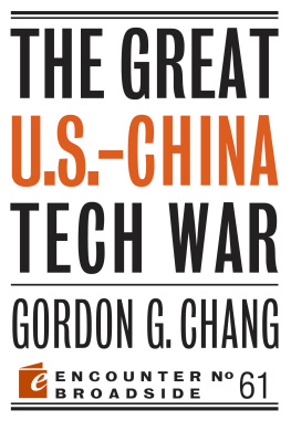 Gordon G. Chang - The Great U.S.-China Tech War