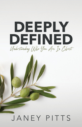 Janey Pitts - Deeply Defined: Understanding Who You Are in Christ