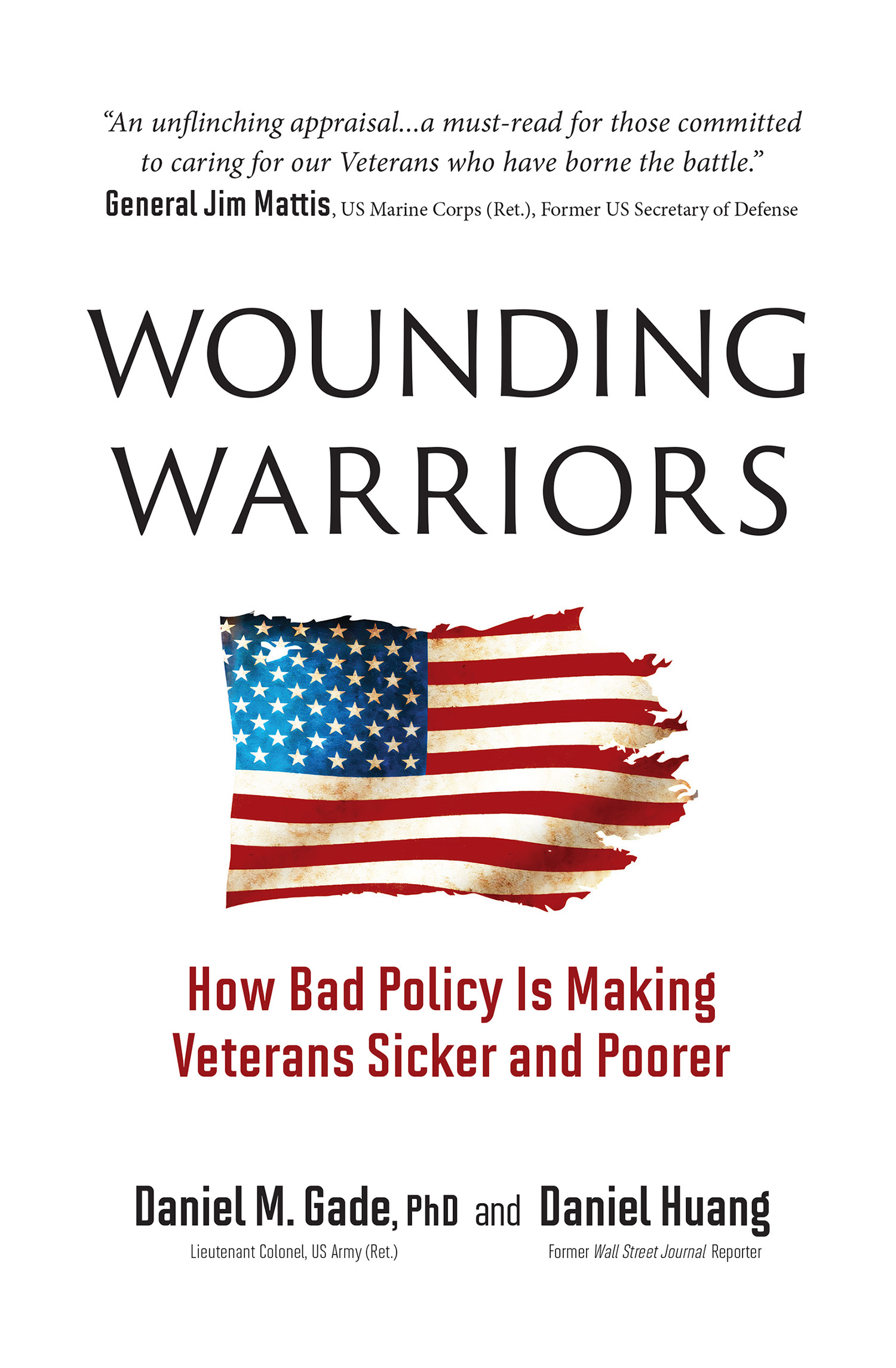 Praise for Wounding Warriors This revelatory lens-changing book shows why our - photo 1